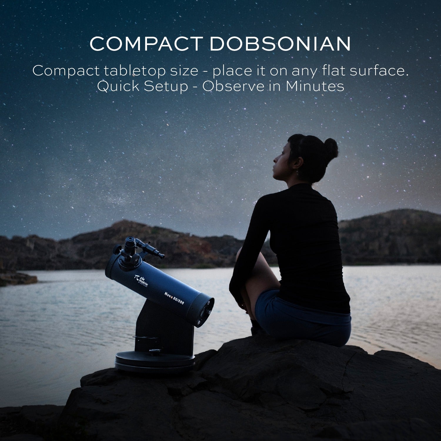 Nova - Table Top Dobsonian